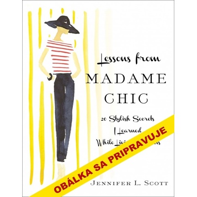 Lekcie madam Chic - Scottová Jennifer L.