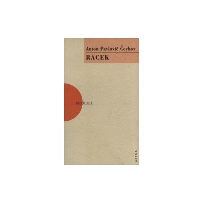 Racek - Anton Pavlovič Čechov