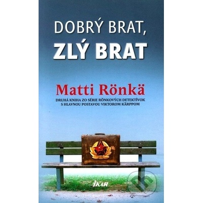 Dobrý brat, zlý brat - Matti Rönkä