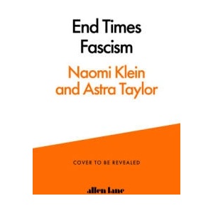 End Times Fascism (ISBN: 9780241816288)