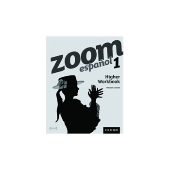 Zoom Espanol 1: Higher Workbook