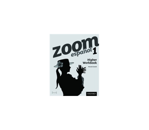 Zoom Espanol 1: Higher Workbook