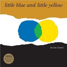 Little Blue and Little Yellow Lionni Leo