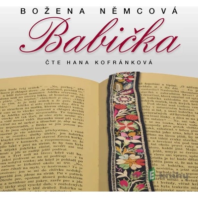 Babička - Božena Němcová - Čte Hana Kofránková