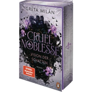 Cruel Noblesse - Vision der Schatten | Greta Milán (ISBN: 9783328113164)
