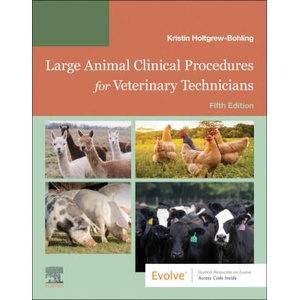 Large Animal Clinical Procedures for Veterinary Technicians | Kristin J. Holtgrew-Bohling (ISBN: 9780323877886)