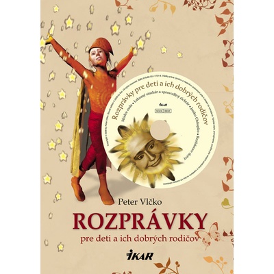 Rozprávky pre deti a ich dobrých rodičov - Peter Vlčko