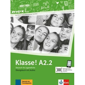 Klasse! A2.2 Deutsch für Jugendliche Übungsbuch mit Audios | Sarah Fleer, Ute Koithan, Tanja Mayr-Sieber, Bettina Schwieger (ISBN: 9783126071369)