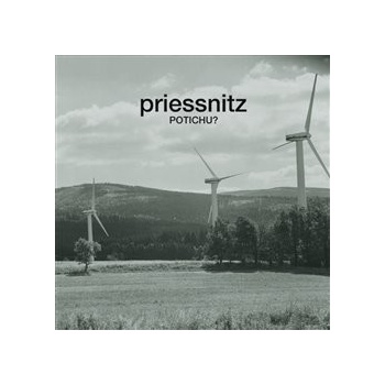 PRIESSNITZ: POTICHU? CD