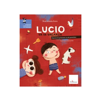 Image 1 of Lucio va in vacanza. Esercizi di pronuncia in età prescolare