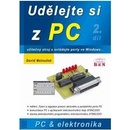 Udělejte si z PC 1. díl David Matoušek