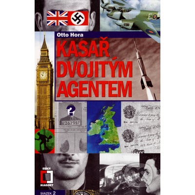 Kasař dvojitým agentem - Otto Hora