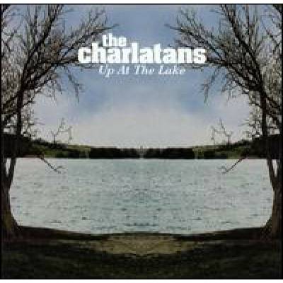 Charlatans - Up At The Lake CD