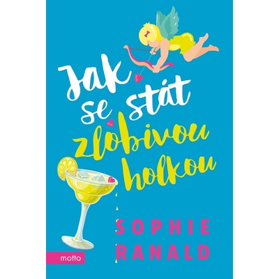 Jak se stát zlobivou holkou