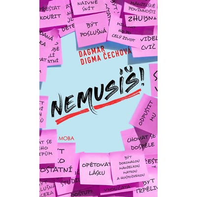 Nemusíš! - Dagmar Digma Čechová