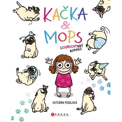 Kačka & Mops - Uchrochtaný komiks - Kateřina Perglová