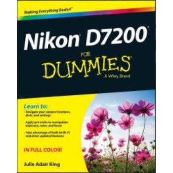 Nikon D7200 For Dummies - King Julie Adair