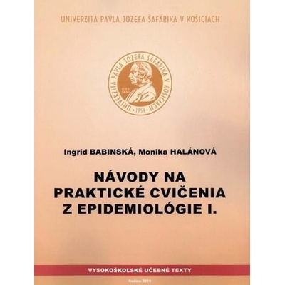 Babinská Ingrid, Halánová Monika - Návody na praktické cvičenia z epidemiológie I.