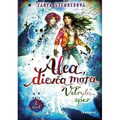 Alea, dievča mora 9 – Veľrybí spev, 2. časť - Tanya Stewnerová