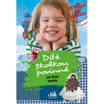 Dítě školkou povinné - Jak čůrají nevěsty
