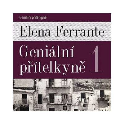 Geniální přítelkyně 1 Díl první