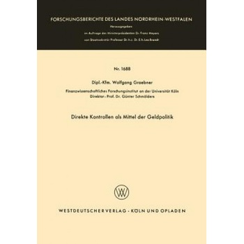 Direkte Kontrollen ALS Mittel Der Geldpolitik | Wolfgang Graebner