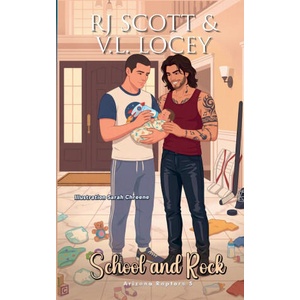 School and Rock | RJ Scott, V. L. Locey (ISBN: 9781785648663)
