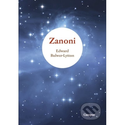 Edward Bulwer-Lytton: Zanoni překlad Roman Blinka
