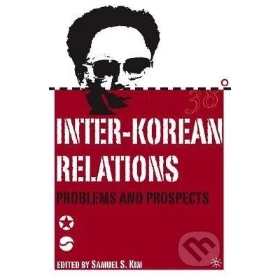 Inter-Korean Relations - Samuel S. Kim