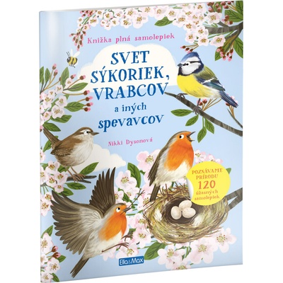 Presco group SVET SÝKORIEK, VRABCOV a ďalších spevavcov
