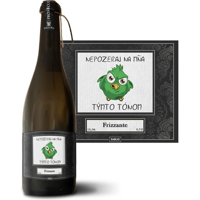 Sablio Nepozeraj na mňa týmto tónom Prosecco biele suché šumivé víno 10,5 % 0,75 l (holá fľaša)