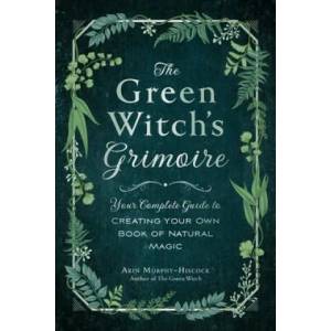 Green Witch's Grimoire | Arin Murphy-Hiscock (ISBN: 9781507213544)