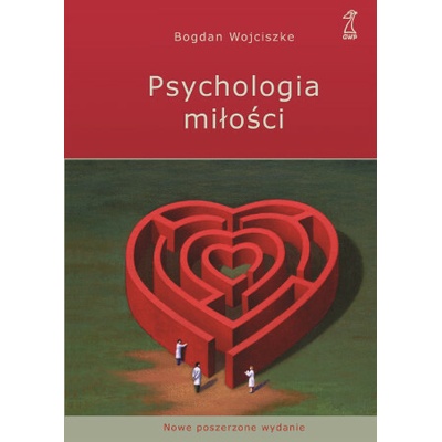 Psychologia miłości. Intymność - Namiętność - Zobowiązanie