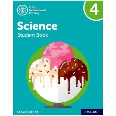 Oxford International Primary Science Second Edition: Student Book 4