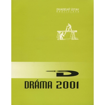 Dráma 2001 -