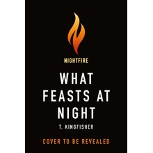 What Feasts at Night