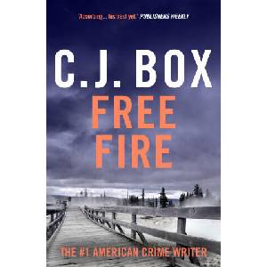 Free Fire | C. J. Box (2024)