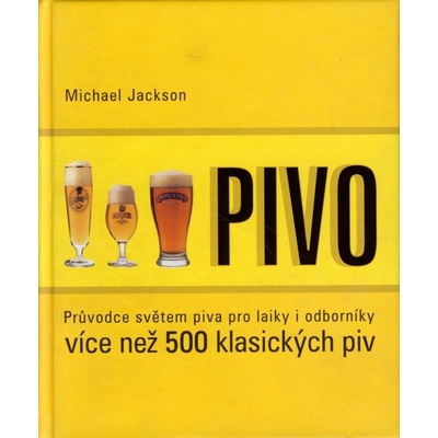 Pivo průvodce světem piva