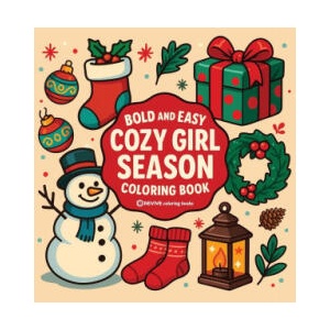 Bold & Easy Cozy Girl Season Coloring Book (2025)