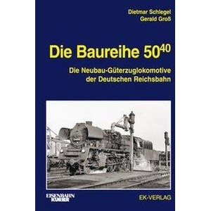 Die Baureihe 50.40 | Gerald Groß (ISBN: 9783844660494)