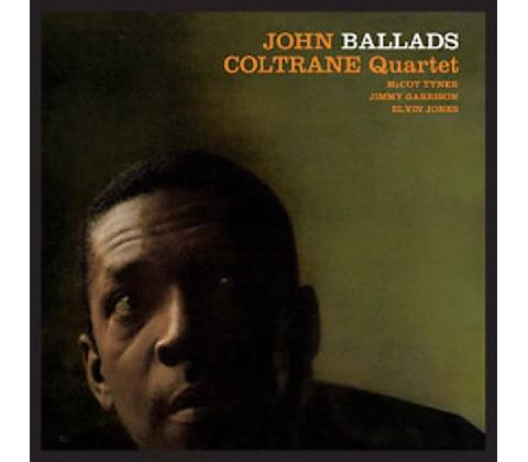 COLTRANE JOHN -QUARTET-: BALLADS LP