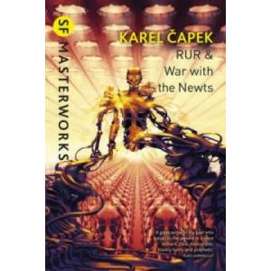 RUR & War with the Newts | Karel Čapek (2011)
