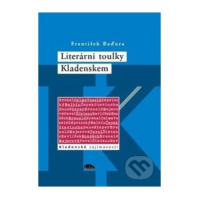 Literární toulky Kladenskem - František Baďura