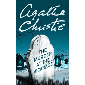 Murder at the Vicarage | Agatha Christie (ISBN: 9780008255732)