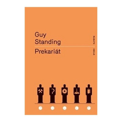Prekariát RUBATO - Guy Standing