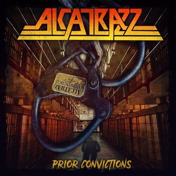 Alcatrazz - Prior Convictions (CD) (5055544231309)