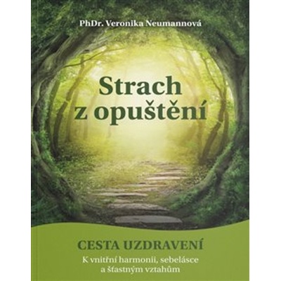 Strach z opuštění - Veronika Neumannová