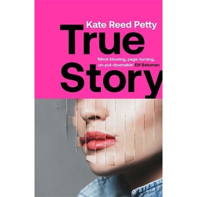 True Story - Kate Reed Petty