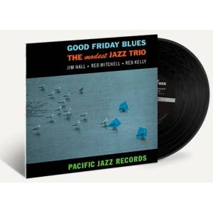 Universal Modest Jazz Trio: Good Friday Blues (Remaster) - Vinyl (LP) (076734)