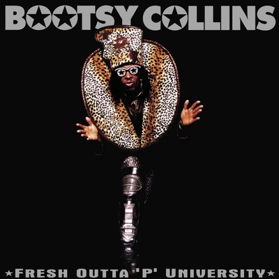 Collins Bootsy - Fresh Outta 'P' University - CD